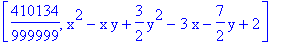 [410134/999999, x^2-x*y+3/2*y^2-3*x-7/2*y+2]